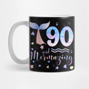 90th Birthday Mermaid Mermazing 90 Years Old Bday Mug